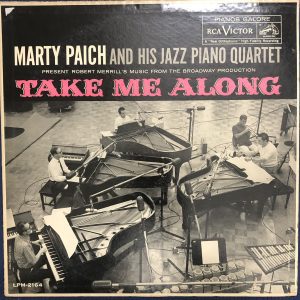 LP MARTY PAICH AND HIS JAZZ PIANO QUARTET - TAKE ME ALONG