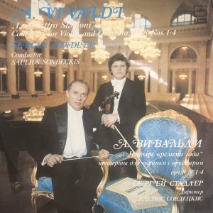 LP VIVALDI - LE QUATTRO STAGIONI - Bốn mùa CONCERTO FOR VIOLIN AND ORCHESTRA, OP. 8, no. 1-4 Violin SERGEI STADLER Cello Sylvia Sondeckiene Cembalo Virginia Dabkute Nhạc trưởng SAULIUS SONDECKIS Dàn nhạc Luthuanian