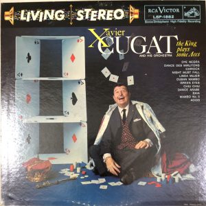 LP XAVIER CUGAT AND HIS ORCHESTRA - THE KING PLAYS SOME ACES Jazz Latin