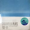 ĐĨA THAN - CARAVELLI PLAYS Caravelli et son grand Orchestre hòa tấu