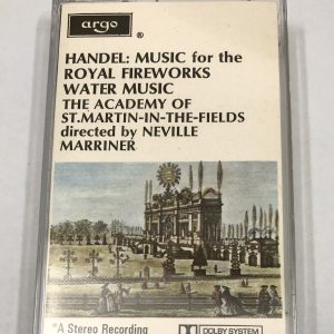 BĂNG CASSETTE - HANDEL - MUSIC FOR THE ROYAL FIREWORKS WATER MUSIC Nhạc trưởng NEVILLE MARINE