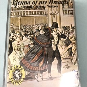 BĂNG CASSETTE - VIENNA OF DREAMS - POPULAR STRAUSS WALTZES