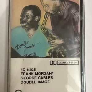 BĂNG CASSETTE - FRANK MORGAN & GEORGE CABLES - DOUBLE IMAGE Jazz