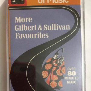 BĂNG CASSETTE - MORE GILBERT & SULLIVAN FAVOURITES Opera Made in England, 1981 EMI