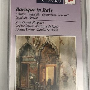 BĂNG CASSETTE - BAROQUE IN ITALY - ALBINONI, MARCELLO, GEMINIANI, SCARLATTI, LOCATELLI, VIVALDI Nhạc trưởng JEAN CLAUDE MALGOIRE