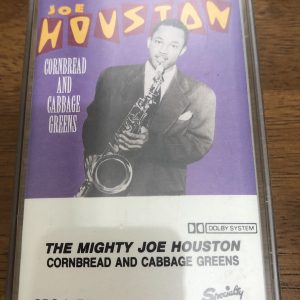 BĂNG CASSETTE - THE MIGHTY JOE HOUSTON - CORNBREAD AND CABBAGE GREENS Jazz Băng Mỹ