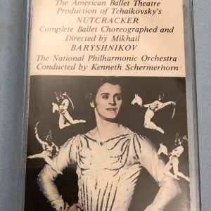 BĂNG CASSETTE - TCHAIKOVSKY - NUTCRACKER OP.71 Nhạc trưởng KENNETH SCHERMERHORN