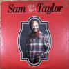 ĐĨA THAN - SAM TAYLOR - JAZZ Sam Taylor (tenor sax) and his Orchestra