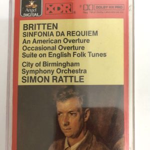 BĂNG CASSETTE - BRITTEN - SINFONIA DA RIQUIEM, AN AMERICAN OVERTURE, OCCASIONAL OVERTURE, SUITE ON ENGLISH FOLK TUNES Nhạc trưởng SIMON RATTLE