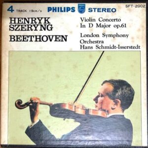 BĂNG CỐI GỐC - BEETHOVEN - VIOLIN CONCERTO IN D MAJOR OP.61 Violist HENRYK SZENRYNG Nhạc trưởng HANS SCHMIDT-ISSERSTEDT