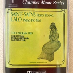 BĂNG CASSETTE - SAINT-SAENS - PIANO TRIO NÓ.1 & LALO - PIANO TRIO NÓ.1 The Caecilian Trio: