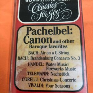 BĂNG CASSETTE - CLASSICS FOR JOY - PACHELBEL AND OTHER BAROGUE FAVORITES BACH, HANDEL, TELEMANN, CORELLI, VIVALDI Băng Mỹ, 1982 Quintessence