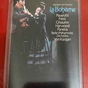 BĂNG CASSETTE CrO2 - PUCCINI - LA BOHEME HIGHLIGHTS   Luciano Pavarotti (Rodolfo) Mirella Freni (Mimì)