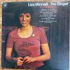 ĐĨA THAN - Liza Minnelli – The Singer Vocal, Pop Rock