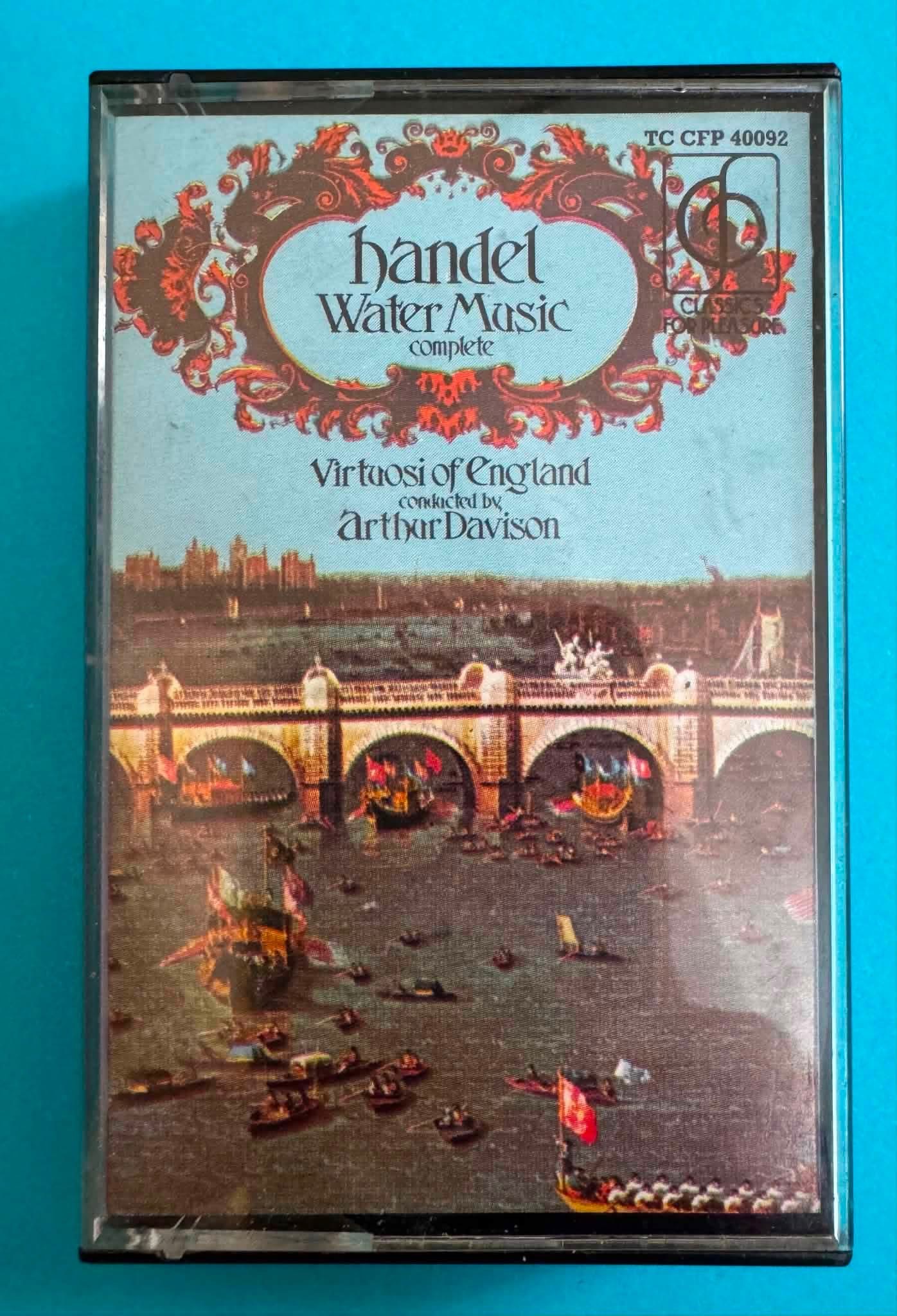 BĂNG CASSETTE - Handel - Water Music (Complete)  Dàn nhạc Virtuosi of England Nhạc trưởng Arthur Davison